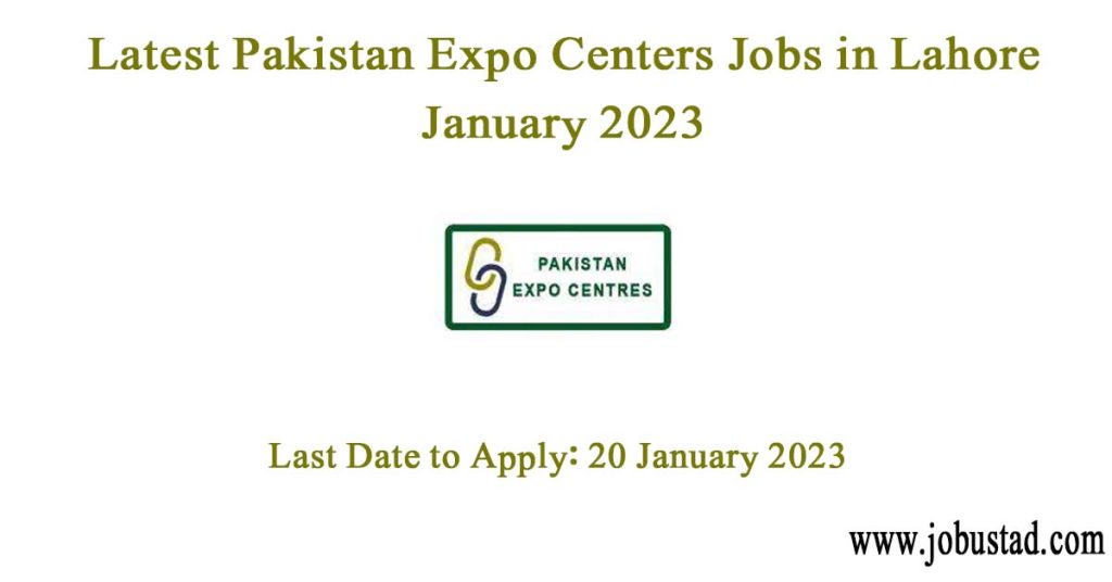 Latest Pakistan Expo Centers Jobs in Lahore