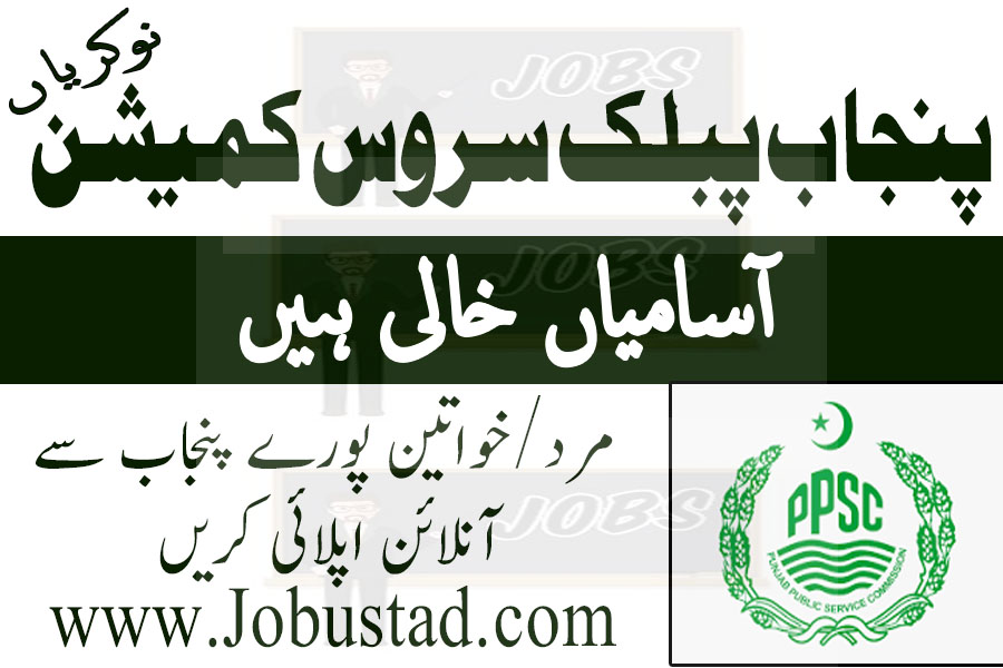 Latest PPSC Punjab Public Service Commission Jobs for Male and Female 