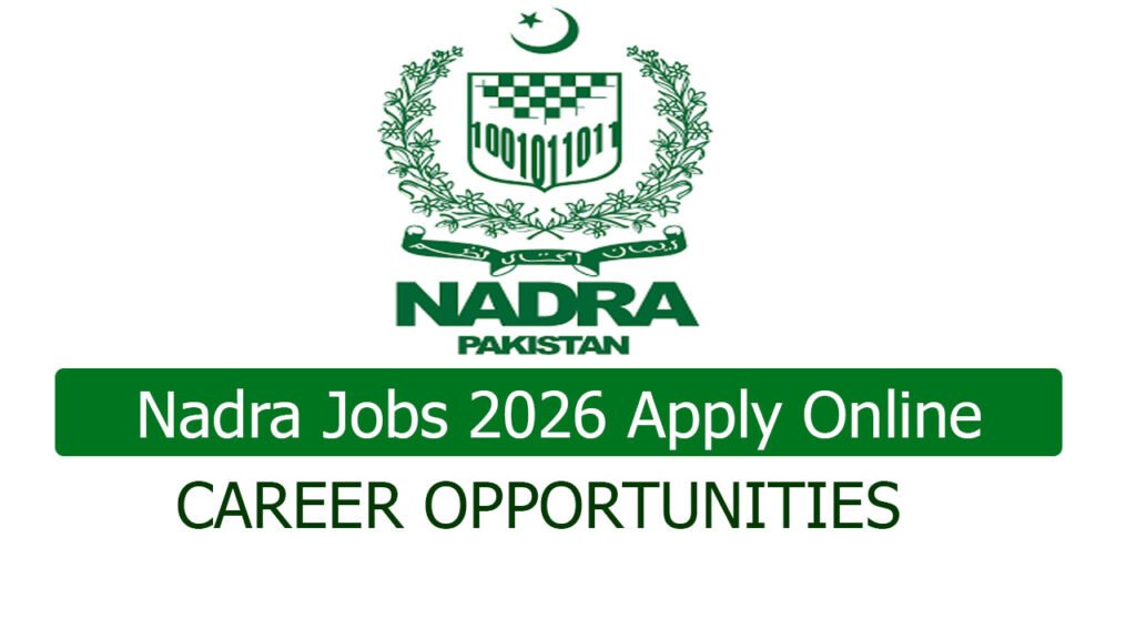 Govt of Pakistan Nadra Jobs in Islamabad January 2026