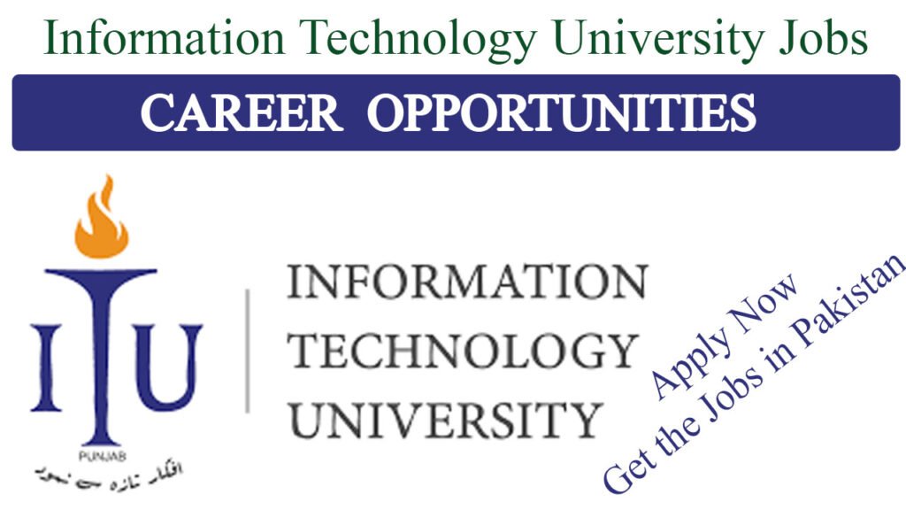Information Technology University Jobs in Lahore February 2026