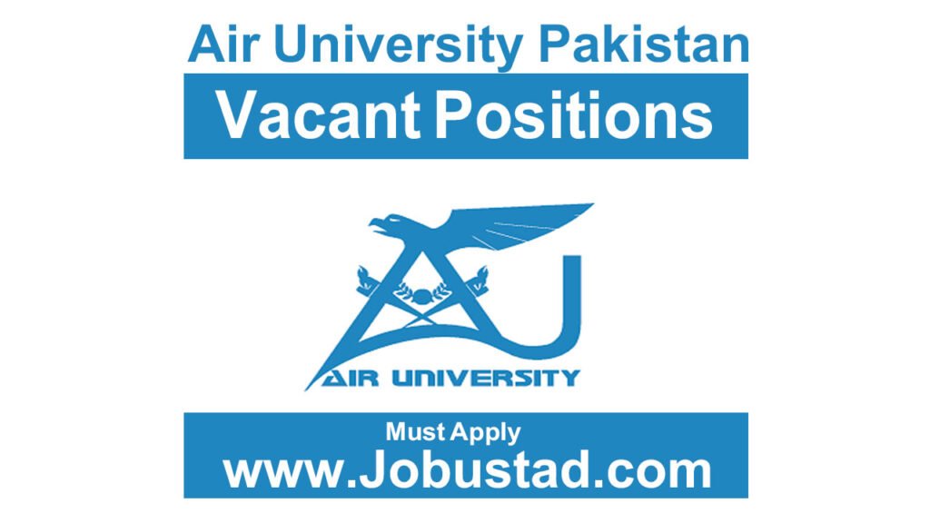Air University Jobs in Islamabad March 2026