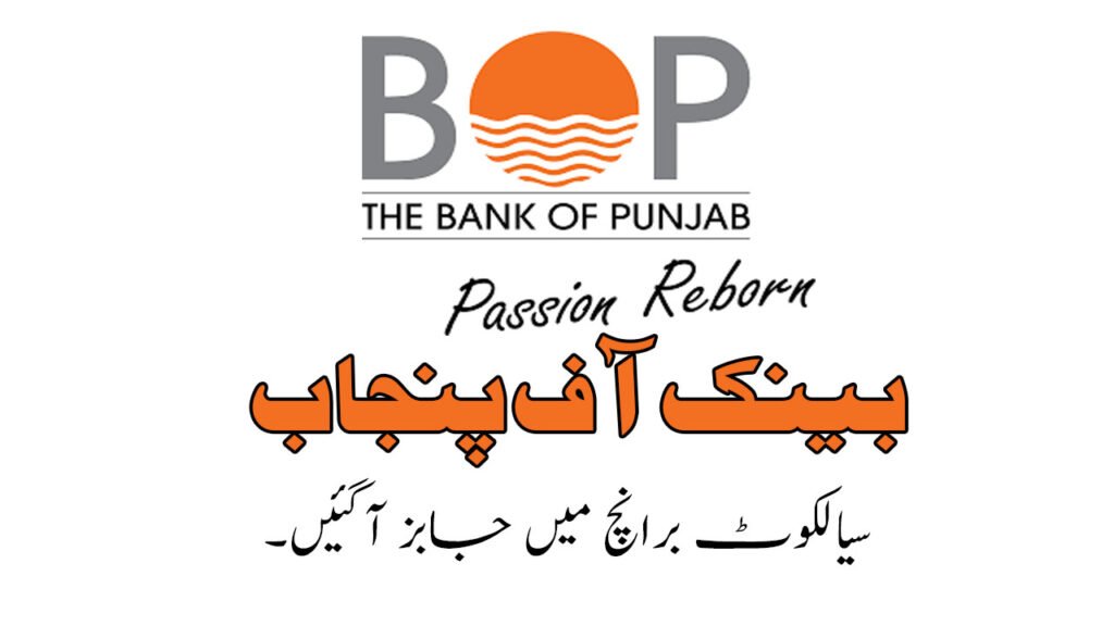 Bank of Punjab Jobs in Sialkot March 2026