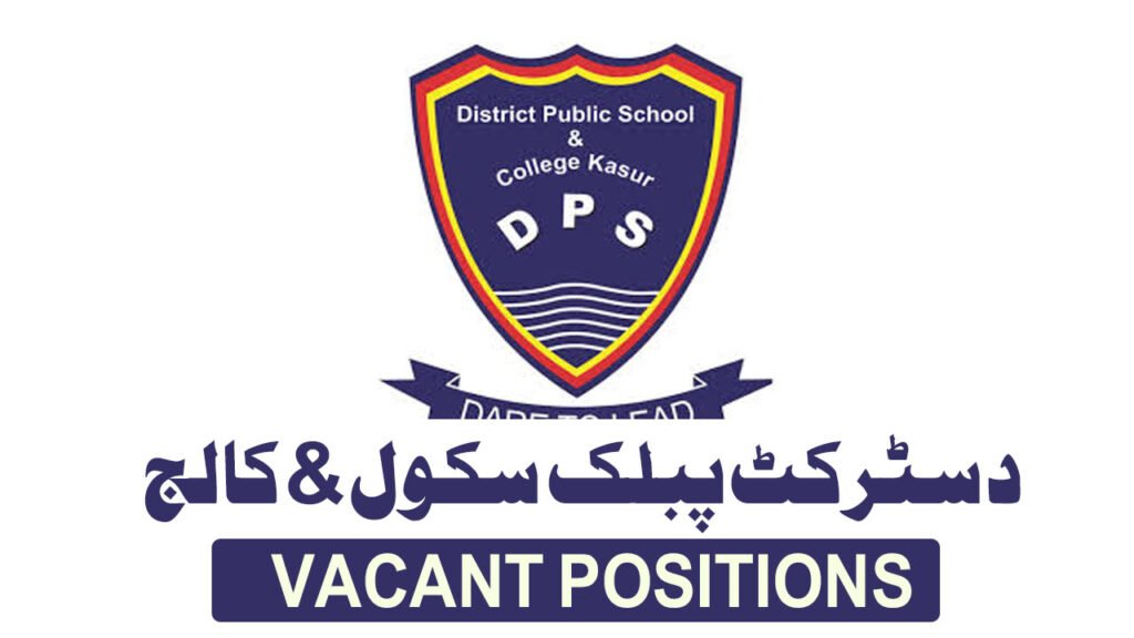 District Public School and College Vacancies in Kasur March 2026