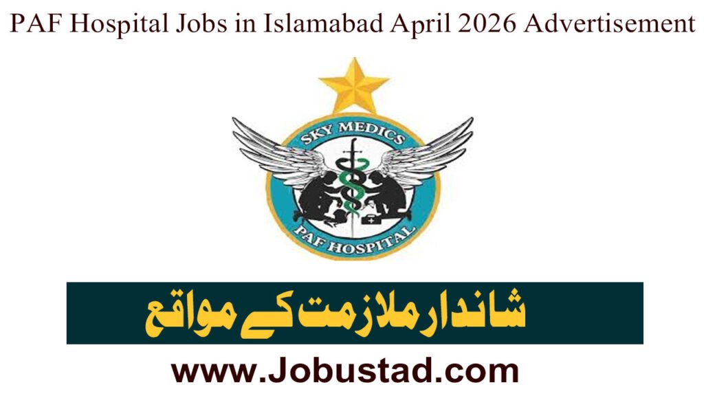 PAF Hospital Jobs in Islamabad April 2026 Advertisement