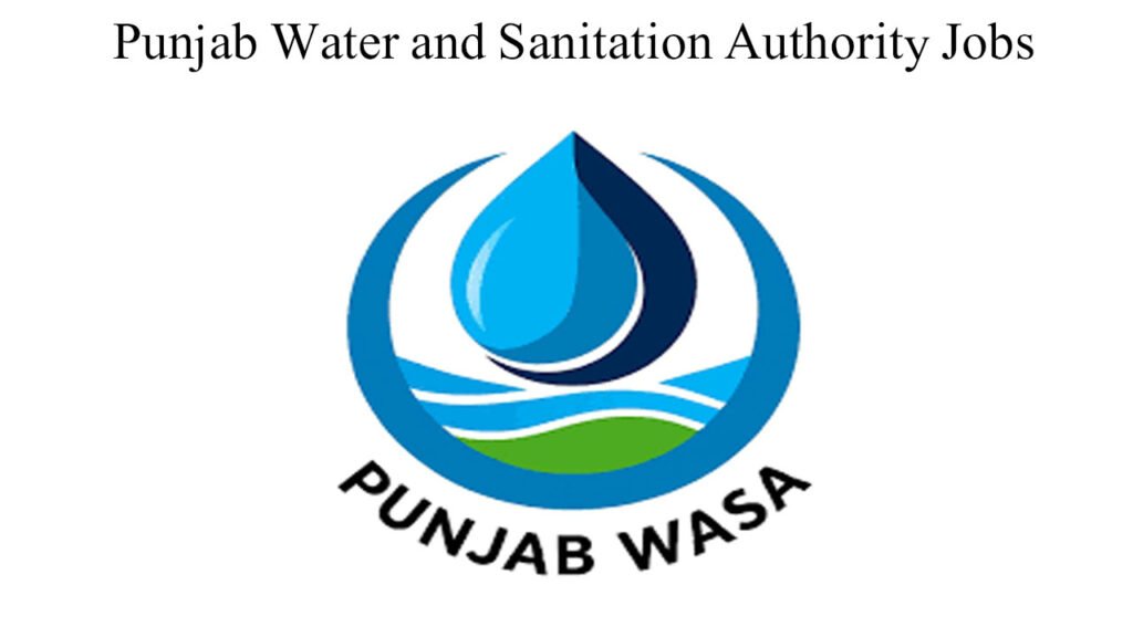 Punjab Water and Sanitation Authority Jobs in Lahore October 2026