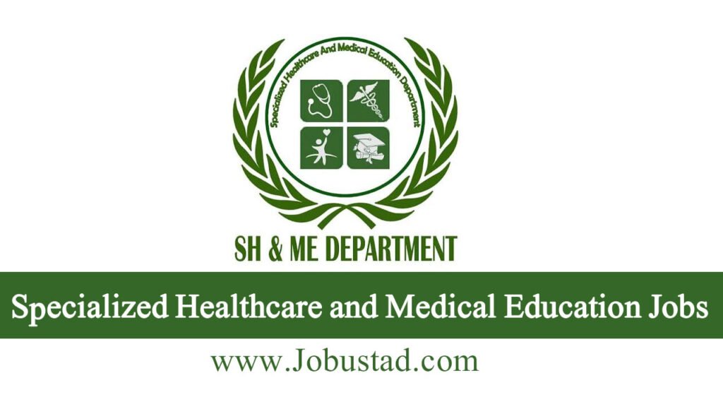 Specialized Healthcare and Medical Education Department Vacancy Announcement October 2026